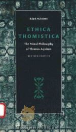 ETHICA THOMISTICA THE MORAL PHILOSOPHY OF THOMAS AQUINAS（1982 PDF版）
