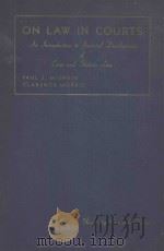 ON LAW IN COURTS AN INTRODUCTION TO JUDICIAL DEVELOPMENT OF CASE AND STATUTE LAW（1965 PDF版）