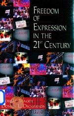 Freedom Of Expression in the 21th Century 1999 PDF电子版封面 0803990855 Robert Trager.Donna L.Dickerso