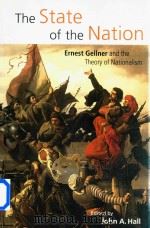 The State Of The Nation Ernest Gellner And The Theory Of Nationalism（1998 PDF版）