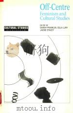 Off-Centre Feminism And Cultural Studies（1991 PDF版）