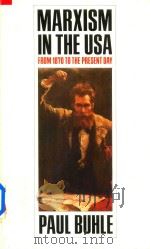 Marxism In The United States Remapping The History Of The American Left（1987 PDF版）