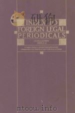 IDEX TO FOREIGN LEGAL PERIODICALS COMULATION 1-4 1989 PDF电子版封面