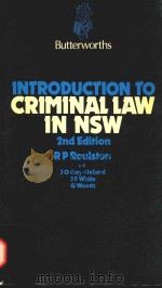 INTRODUCTION TO CRIMINAL LAW IN NEW SOUTH WALES 1983 PDF电子版封面 0409436291 R.P.R.OULSTON