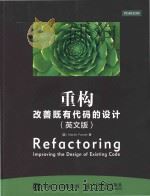 refactoring improving the design of existing code = 重构 改善既有代码的设计 （英文版）（ PDF版）