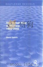 The British Way In Warfare 1688-2000 1990 PDF电子版封面 9781138815438 David French