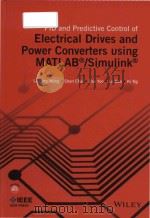 pid and predictive control of electrical drives and power supplies using matlabsimulink（ PDF版）