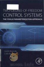 two-degree-of-freedom control systems the youla parameterization approach（ PDF版）