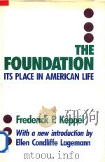 THE FOUNDATION Its Place in American Life（1989 PDF版）