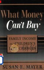 What Money Can't Buy Family Income and Children's Life Chances（1997 PDF版）