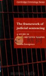The framework of Judicial sentencing A Study in Legal Decision Making（1997 PDF版）
