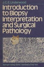 INTRODUCTION TO BIOPSY INTERPRETATION AND SURGICAL PATHOLOGY（1981 PDF版）