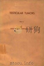 TESTICULAR TUMORS 1979 PDF电子版封面