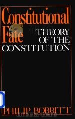 Constitutional Fate Theory of the Constitution（1984 PDF版）