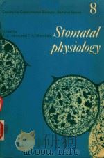STOMATAL PHYSIOLOGY 1981 PDF电子版封面 0521281512 P.G.JARVIS AND T.A.MANSFIELD