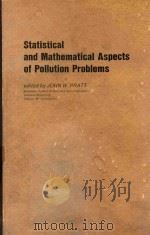 STATISTICAL AND MATHEMATICAL ASPECTS OF POLLUTION PROBLEMS（1974 PDF版）