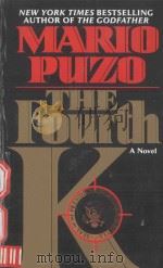 THE FOURTH K 1990 PDF电子版封面 050694007991 MARIO PUZO