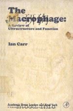 THE MACROPHAGE A REVIEW OF ULTRASTRUCTURE AND FUNCTION（1973 PDF版）