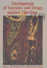 DEVELOPMENT OF VACCINES AND DRUGS AGAINST DIARRHEA（1985 PDF版）