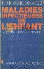 MALADIES INFECTIEUSES DE L'ENFANT 1971 PDF电子版封面