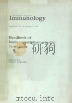 HANDBOOK OF IMMUNOPRECIPITATION IN GEL TECHNIQUES 1983 PDF电子版封面 0632010576 NILS H.AXELSEN