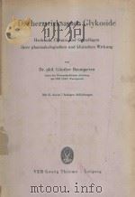 DIE HERZWIRKSAMEN GLYKOSIDE 1963 PDF电子版封面