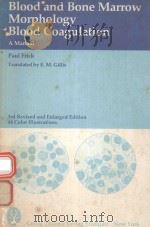 BLOOD AND BONE MARROW MORPHOLOGY BLOOD COAGULATION（1981 PDF版）