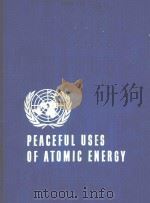 PROCEEDINGS OF THE SECOND UNITED NATIONS INTERNATIONAL CONFERENCE ON THE PEACEFUL USES OF ATOMIC ENE 1958 PDF电子版封面 HELD IN GENEVA