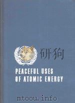 PROCEEDINGS OF THE SECOND UNITED NATIONS INTERNATIONAL CONFERENCE ON THE PEACEFUL USES OF ATOMIC ENE（1958 PDF版）