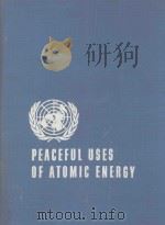 PROCEEDINGS OF THE SECOND UNITED NATIONS INTERNATIONAL CONFERENCE ON THE PEACEFUL USES OF ATOMIC ENE（1958 PDF版）