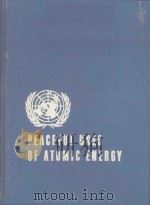 PROCEEDINGS OF THE SECOND UNITED NATIONS INTERNATIONAL CONFERENCE ON THE PEACEFUL USES OF ATOMIC ENE   1958  PDF电子版封面    HELD IN GENEVA 