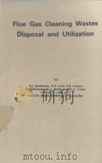 FLUE GAS CLEANING WASTES DISPOSAL AND UTILIZATION（1981 PDF版）