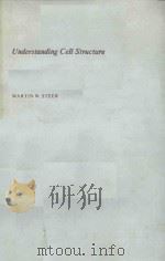 UNDERSTANDING CELL STRUCTURE（1981 PDF版）