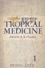 CRITICAL REVIEWS IN TROPICAL MEDICINE VOLUME Q（1982 PDF版）