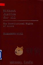 Without Justice for All（1985 PDF版）