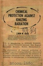 CHEMICAL PROTECTION AGAINST IONIZING RADIATION（1965 PDF版）