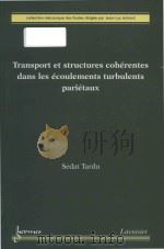 transport et structures cohérentes dans les écoulements turbulents pariétaux（ PDF版）