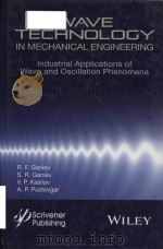 wave technology in mechanical engineering industrial applications of wave and oscillation phenomena（ PDF版）