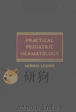 PRACTICAL PEDIATRIC DERMATOLOGY（1956 PDF版）
