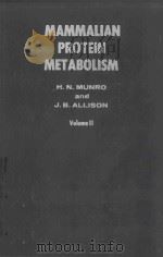 MAMMALIAN PROTEIN METABOLISM VOLUME II（1964 PDF版）
