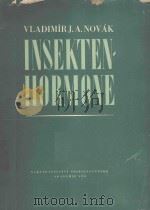 INSEKTENHORMONE 1960 PDF电子版封面 VLADIMIR J.A.NOVAK