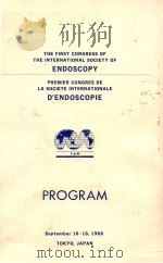 THE FIRST CONGRESS OF THE INTERNATIONAL SOCIETY OF ENDOSCOPY PREMIER CONGRES DE LA SOCIETE INTERNATI（1966 PDF版）