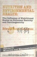 NUTRITION AND ENVIRONMENTAL HEALTH VOLUME 2 MINERALS AND MACROUNTRIENTS（1981 PDF版）