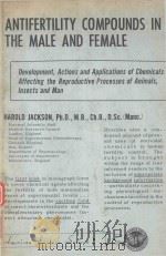 ANTIFERTILITY COMPOUNDS IN THE MALE AND FEMALE（1966 PDF版）