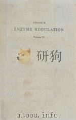 ADVANCES IN ENZYME REGULATION VOLUME 11（1973 PDF版）