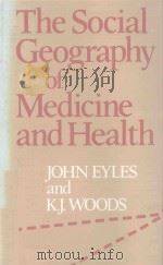 THE SOCIAL GEOGRAPHY OF MEDICINE AND HEALTH（1983 PDF版）