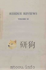 RESIDUE REVIEWS VOLUME 56 1975 PDF电子版封面 3540901159 FRANCIS A.GUNTHER