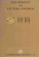 EQUIPMENT FOR VECTOR CONTROL（1974 PDF版）