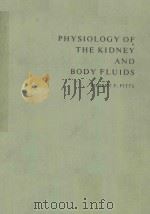 PHYSIOLOGY OF THE KIDNEY AND BODY FLUIDS THIRD EDITION（1974 PDF版）