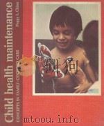 CHILD HEALTH MAINTENANCE CONCEPTS IN FAMILY CENTERED CARE（1974 PDF版）